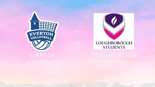 Everton Narwhals vs Loughborough Students VC Set 1 of 5 NVL Div 2 [upl. by Lulu55]