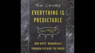 Bayes Theorem Explains It All An Interview with Tom Chivers [upl. by Nivets]