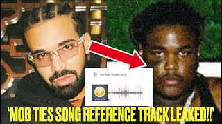 Drake EXPOSED After MOB TIES REFERENCE TRACK LEAKS Revealing VORY Wrote The Song [upl. by Iggam848]