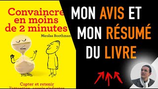 CONVAINCRE EN MOINS DE 2 MINUTES RÉSUMÉ ET AVIS DU LIVRE de Nicholas Boothman [upl. by Rust994]