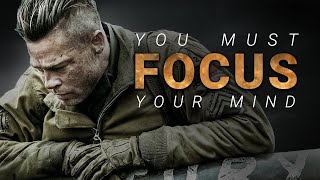 YOU MUST FOCUS YOUR MIND  Motivational Speech [upl. by Aharon]