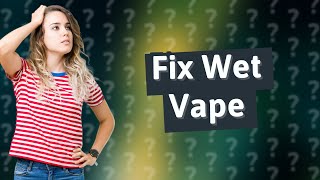 What to do if your disposable vape got wet [upl. by Noerb49]