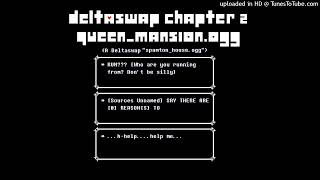 DELTASWAP CHAPTER 2 queenmansionogg A Deltaswap quotspamtonhouseoggquot [upl. by Ynney]