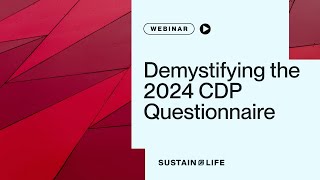 Webinar Demystifying the 2024 CDP Questionnaire [upl. by Bernette]