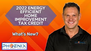 2022 Energy Efficient Home Improvement Tax Credit  Whats New [upl. by Anitsugua]