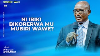 NI IBIKI BIKORERWA MU MUBIRI WAWE 02  Apostle Dr NKURUNZIZA François [upl. by Nedyarb]