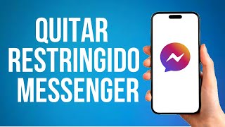 Como Quitar El Restringido En Messenger Paso A Paso [upl. by Euqilegna535]