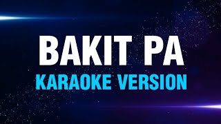 BAKIT PA  Jessa Zaragoza  Karaoke Version  koolSound [upl. by Pelson]