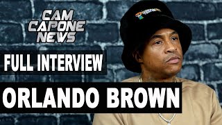 Orlando Brown Will Be Canceled After This Interview Talks Katt Williams Kevin Hart Diddy amp More [upl. by Acimad339]