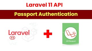 Master Laravel 11 API Authentication with Passport StepbyStep Guide [upl. by Ardnalak]