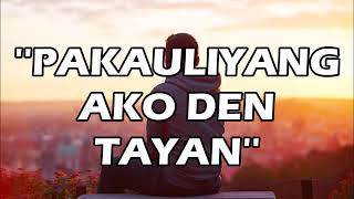 PAKAULIYANG AKO DEN TAYANmoro song [upl. by Nyleuqaj]