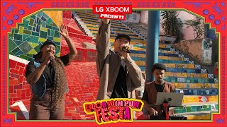 LG XBOOM Boom Boom Pow Festa  Delacruz Brazil  LG [upl. by Akerboom185]