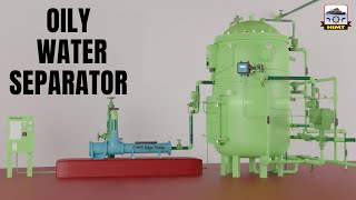 How does an Oily Water Separator work  3D Animated Explanation [upl. by Flori]