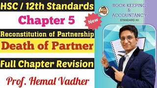 Death of Partner  Full Chapter Revision  Very Important  Chapter 5  Class12th  Hemal Sir [upl. by Pablo]