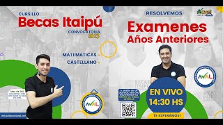 Clase en vivo BECAS ITAIPU  Resolución de exámenes [upl. by Sholom]