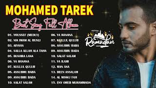 Mohammed Tarek Full Album 2024 Terbaru  Bushra Lana ‎Salat Salam  Lagu Terbaik Mohamed Tarek [upl. by Oppen]