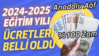 Anadolu Üniversitesi Aöf 20242025 Eğitim Yılı Ücretleri Belli Oldu Ücretlerde \u00100 Yakın Artış Var [upl. by Grimbal]