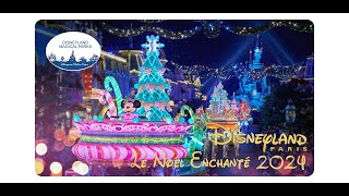 Le Noël Enchanté Disney​land Paris 2024 [upl. by Auhsohey]