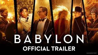 BABYLON  Official Trailer 2022 Movie – Brad Pitt Margot Robbie Diego Calva Tobey Maguire [upl. by Anytsirhc]