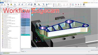 Edgecam workflow [upl. by Rigdon]