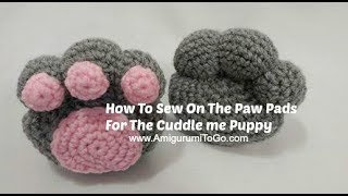 How To Sew The Paw Pads On Cuddle Me Puppy [upl. by Modesty]