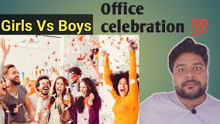 Office celebration Of Girls Vs Boys [upl. by Ahsinauj]