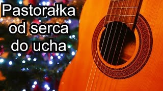 Pastorałka od serca do ucha  cover by Ewelina Gałecka gitara [upl. by Horwitz]