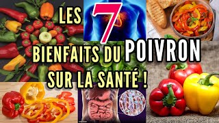 Les 7 Bienfaits du Poivron sur la santé [upl. by Nnateragram301]