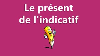 Le présent de lindicatif  La conjugaison [upl. by Ranique]