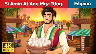 Si Amin At Ang Mga Itlog  Amin and the Eggs in Filipino  FilipinoFairyTales [upl. by Sielen]