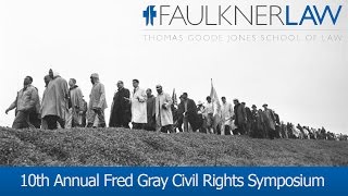 Livestream  Fred Gray Civil Rights Symposium at Faulkner Law [upl. by Sulecram]