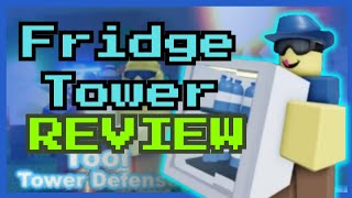 Fridge Tower REVIEW  Tool Tower Defense [upl. by Dleifyar]