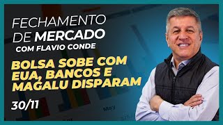 3011 BOLSA SOBE COM EUA BANCOS e MAGALU DISPARAM [upl. by Arreit]