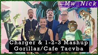 Charger amp 123 Mashup GorillazCafé Tacvba  MwNick [upl. by Anaujnas919]