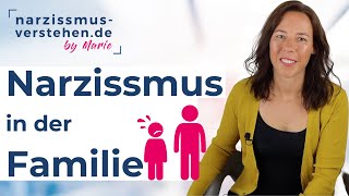 Narzissmus in der Familie • Merkmale • Beispiele • Auswirkungen auf die erwachsenen Kinder • Tipps [upl. by Strohl]