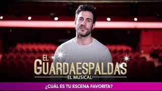 El Guardaespaldas el musical  La escena favorita de Dani Tatay [upl. by Helbon776]