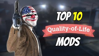 Payday 2 Top 10 Best Quality of Life Mods [upl. by Lleroj]