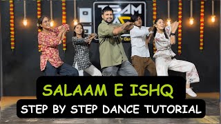 Salaam E Ishq  Dance Choreography  Step By Step Dance Tutorial  Team AD [upl. by Poppo]