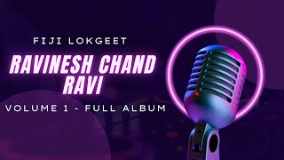 Ravinesh Chand Ravi– Lokgeet  Volume 1 [upl. by Eillod102]