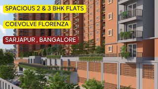 CoEvolve Florenza at Sarjapur Bangalore Spacious 2 amp 3 BHK Flats [upl. by Bik]