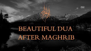 BEAUTIFUL DUA AFTER MAGHRIB [upl. by Anitsirk]