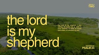 the Lord is my shepherd  Lyric Video  Will amp Lydia [upl. by Lorin617]