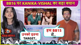 Unko Bahut Target Kanika Mann amp Vishal Kotians Big Statement On Bigg Boss 16s Contestants [upl. by Drooff]