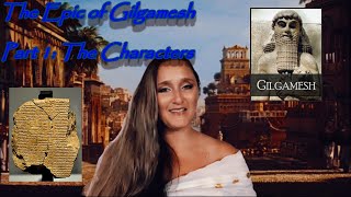 The Characters of Gilgamesh [upl. by Hsetim]