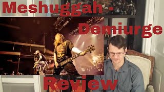 Meshugga  Demiurge Review [upl. by Olifoet]