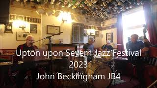 Upton upon Severn Jazz Festival 2023 John Beckenhams JB4 at the Muggery Pub [upl. by Nojed]