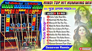 Hindi Top To Hit Matal Dance Dhamaka Humming Mix 2024 🥀 Dj Susoven Remix 🥀 Dj Ses Remix 🥀 Bm Remix [upl. by Aloap261]