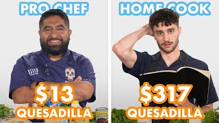 317 vs 13 Quesadilla Pro Chef amp Home Cook Swap Ingredients  Epicurious [upl. by Ahsieym]