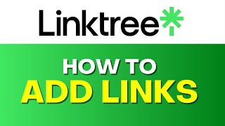 How To Add Links in Linktree  Add and Organize Links  Linktree Tutorial [upl. by Ecinuahs869]