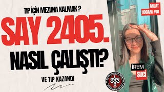 Mezuna Kalıp Tıp Kazanmak  İrem Suci  Anlat Hocam [upl. by Pardew]